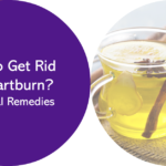 how to get rid of heartburn? 8 remedies